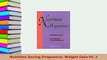 PDF  Nutrition During Pregnancy Weight Gain Pt 1 Read Online