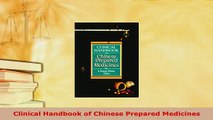 Download  Clinical Handbook of Chinese Prepared Medicines  EBook