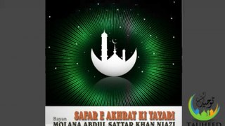Molana Abdul Sattar - Safar e Akhrat Ki Tayari