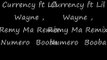 numero 10 remix currency ft lil wayne , remy ma
