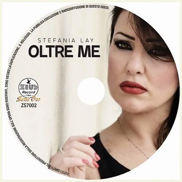 Stefania Lay - Sempre Più Sola OLTRE ME 2016