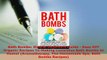 PDF  Bath Bombs Simple Beginners Guide  Easy DIY Organic Recipes To Making Luxurious Bath  Read Online