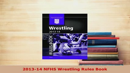 PDF  201314 NFHS Wrestling Rules Book  EBook