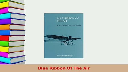 PDF  Blue Ribbon Of The Air  EBook