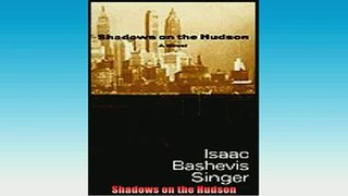 Free Full PDF Downlaod  Shadows on the Hudson Full Ebook Online Free