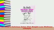 Download  Dr Deals Delicious Detox Diet Weight Loss Wellness Lifestyle  Read Online
