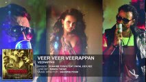 Veer Veer Veerappan - Full Song HD - VEERAPPAN - Shaarib & Toshi Ft. Paayal Dev - New Bollywood Songs 2016 - Songs HD