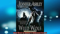 FREE PDF  Wild Wolf A Shifters Unbound Novel READ ONLINE