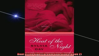 READ book  Heat of the Night Dream Guardians Book 2  FREE BOOOK ONLINE