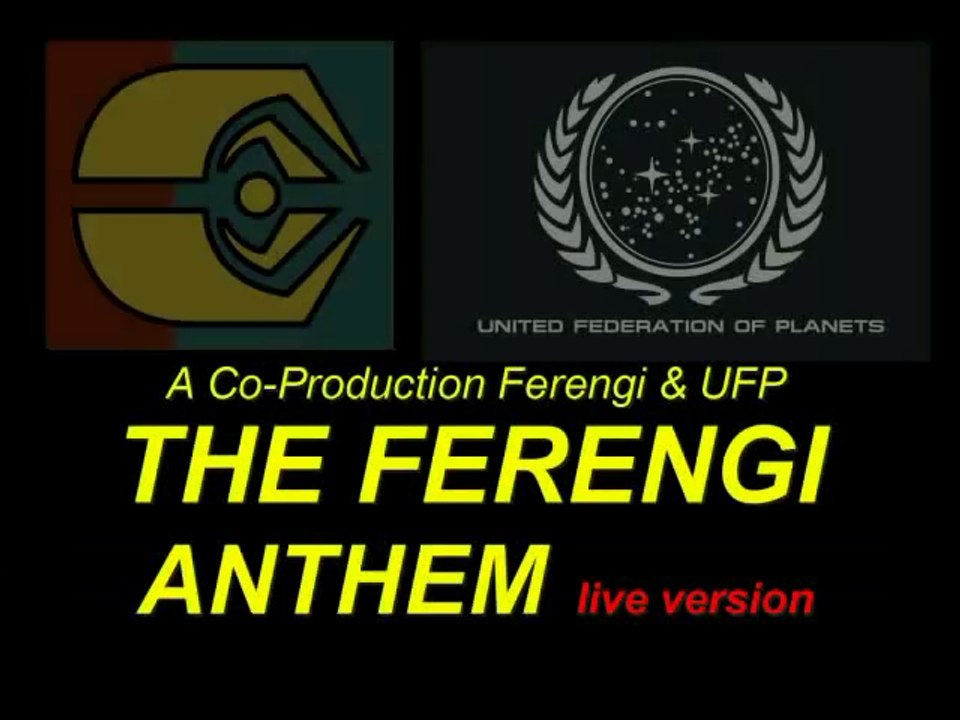 STAR TREK - The Ferengi Anthem (live) XD