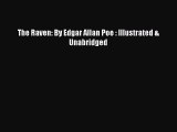 [PDF] The Raven: By Edgar Allan Poe : Illustrated & Unabridged [Read] Online