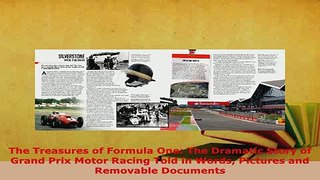 Download  The Treasures of Formula One The Dramatic Story of Grand Prix Motor Racing Told in Words Free Books
