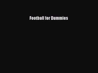 [Read PDF] Football for Dummies Free Books