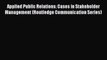 [Read book] Applied Public Relations: Cases in Stakeholder Management (Routledge Communication