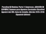 Download PassKey EA Review Parte 2: Empresas ¡EDICIÓN EN ESPAÑOL! Examen para Agentes Enrolados