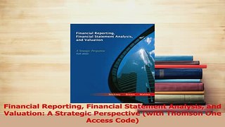 Read  Financial Reporting Financial Statement Analysis and Valuation A Strategic Perspective Ebook Free