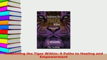 PDF  Awakening the Tiger Within 9 Paths to Healing and Empowerment Free Books