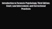 [Read PDF] Introduction to Forensic Psychology Third Edition: Court Law Enforcement and Correctional