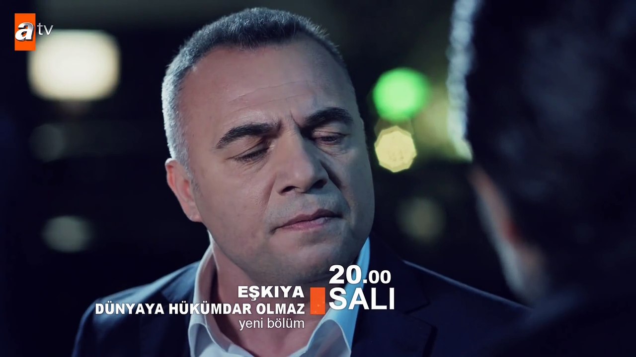 Eşkıya Dünyaya Hükümdar Olmaz 36. Bölüm Fragmanı