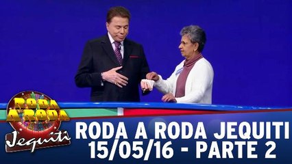 Roda a Roda Jequiti - 15.05.16 - Parte 2