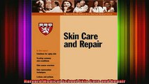 read here  Harvard Medical School Skin Care and Repair
