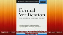 READ book  Applied Formal Verification For Digital Circuit Design Electronic Engineering Full Free