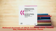 Read  National Accounts of OECD Countries 2008 Volume Iiia Financial Accounts Flows Ebook Free