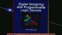 READ FREE FULL EBOOK DOWNLOAD  Digital Designing with Programmable Logic Devices Full Ebook Online Free