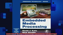 READ book  Embedded Media Processing Embedded Technology Full Free