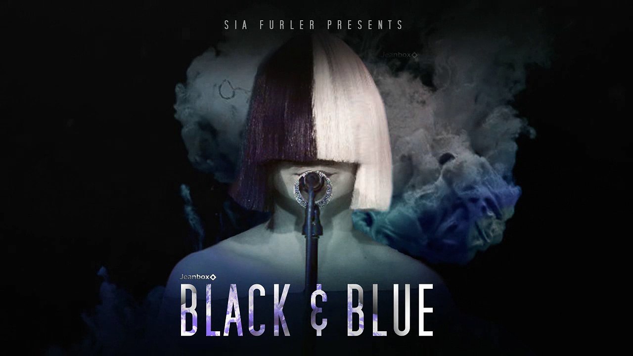 Sia - Black and Blue (New song 2016)