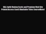 [Read book] SELL (with Review Cards and Premium Web Site Printed Access Card) (Available Titles