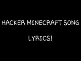 Minecraft Song Lyrics | Hacker by MinecraftJams (lyrics)