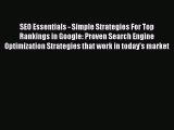 [Read book] SEO Essentials - Simple Strategies For Top Rankings in Google: Proven Search Engine