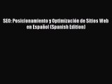 [Read book] SEO: Posicionamiento y Optimización de Sitios Web en Español (Spanish Edition)