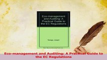 Read  Ecomanagement and Auditing A Practical Guide to the EC Regulations Ebook Free