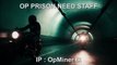 [OP Prison Server Needs Staff] ULTRON PRISON [April 2016]
