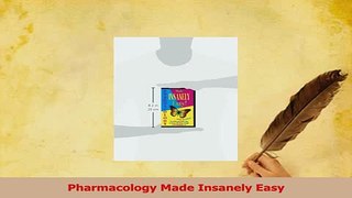 Download  Pharmacology Made Insanely Easy Ebook Online