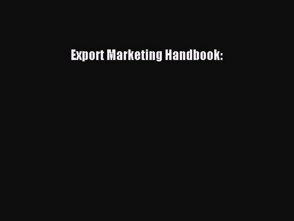 Read Export Marketing Handbook: Ebook Free