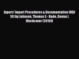 Download Export/ Import Procedures & Documentation (REV 10) by Johnson Thomas E - Bade Donna