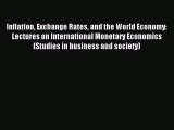 Download Inflation Exchange Rates and the World Economy: Lectures on International Monetary