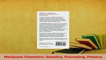 Download  Marijuana Chemistry Genetics Processing Potency PDF Free