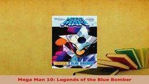 Download  Mega Man 10 Legends of the Blue Bomber Read Online