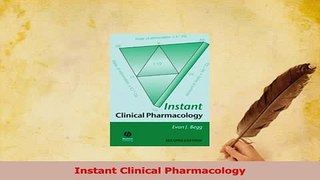 Read  Instant Clinical Pharmacology Ebook Free