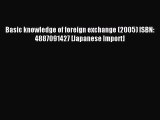 Read Basic knowledge of foreign exchange (2005) ISBN: 4887091427 [Japanese Import] Ebook Free