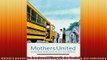 EBOOK ONLINE  Mothers United An Immigrant Struggle for Socially Just Education  DOWNLOAD ONLINE