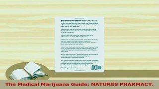 Read  The Medical Marijuana Guide NATURES PHARMACY Ebook Free