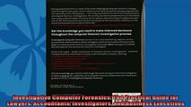 For you  Investigative Computer Forensics The Practical Guide for Lawyers Accountants