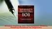 PDF  Whiskey Distilling 101 The Complete Whiskey Distilling Handbook for Beginners Read Full Ebook