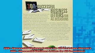 READ book  300 Successful Business Letters for All Occasions Barrons 300 Successful Business Free Online