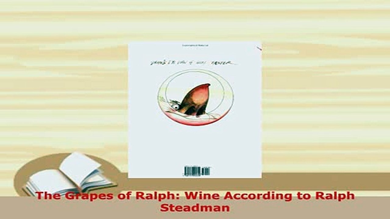 Download  The Grapes of Ralph Wine According to Ralph Steadman Read Online